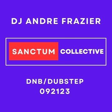 SANCTUM COLLECTIVE DNB:DUBSTEP 092123