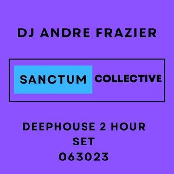 SANCTUM DEEPHOUSE 2 HOUR SET 063023