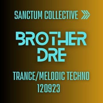 SANCTUM COLLECTIVE TRANCE MELODIC TECHNO 120923