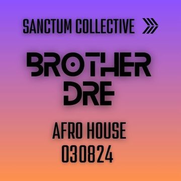 SANCTUM COLLECTIVE AFRO HOUSE 030824