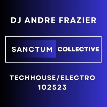 SANCTUM COLLECTIVE TECHHOUSE:ELECTRO 102523