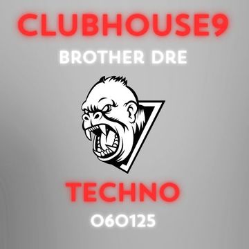 clubhouse9 brother dre techno 060125