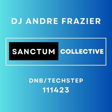 SANCTUM COLLECTIVE DNB:TECHSTEP 111423