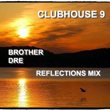 CLUBHOUSE 9 - 2REFLECTIONSFINAL