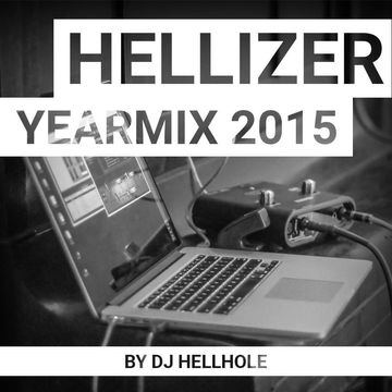 Hellizer Yearmix 2015