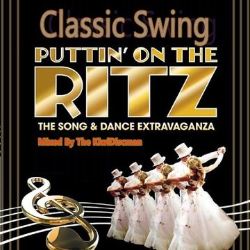 Putting On The Ritz (Swing Jazz Crazy)