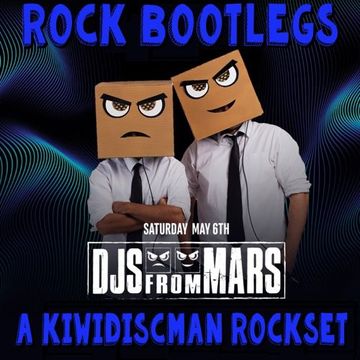 KiwiDiscman   Bootleg Rock (DJs From Mars Special)