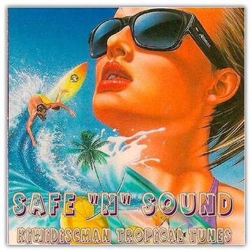 Safe N Sound Tropical Tunes