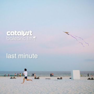 last minute (catalyst, 162)
