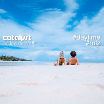 #daytime #rulz (catalyst, 173)