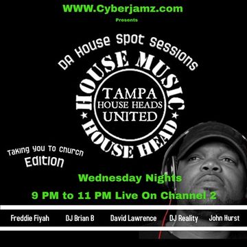 Tampa House Collective   Gospel Mix   Freddie Fiyah 1.16.19