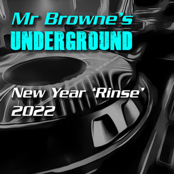 Mr Browne's New Year Rinse 2022