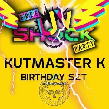 Kutmaster K @ Free UV Shock Party 