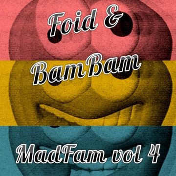 The Madfams Volume Four CD2 Mixed By BamBam
