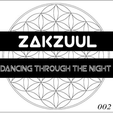 ZAK ZUUL - DANCING THROUGH THE NIGHT (EDMONSTER HOUSE CLUB)