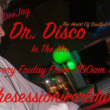 Dr. Disco The Session Friday Mix 3
