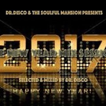 Dr. Disco   The New Year Mix Session 2017 Part One