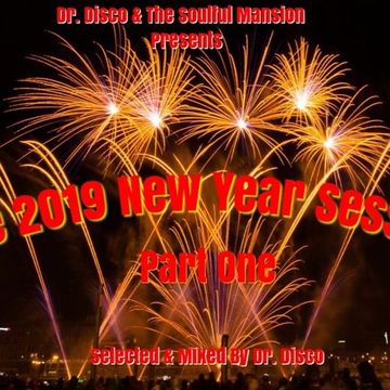 Dr. Disco - The 2019 New Year Session Part One