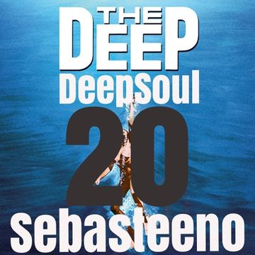 The Deep Deep Soul 20
