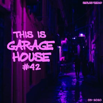 This Is GARAGE HOUSE 42