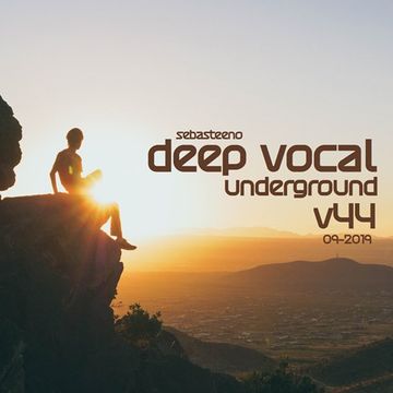 DEEP VOCAL UNDERGROUND Volume 44    Let Me Take You On A Journey    09 2019