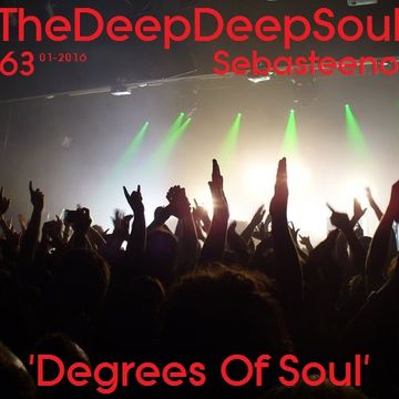 The Deep Deep Soul 63   Degrees Of Soul