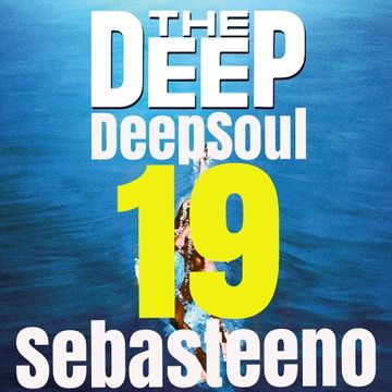 The Deep Deep Soul 19
