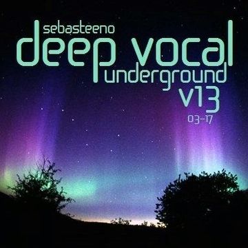 DEEP VOCAL Underground Volume THIRTEEN