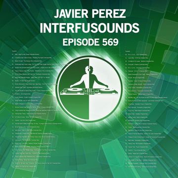 Javier Pérez - Interfusounds Episode 569 (August 08 2021)
