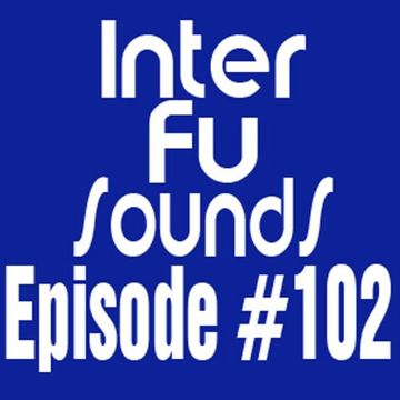 JaviDecks - Interfusounds Episode 102 (August 26 2012)