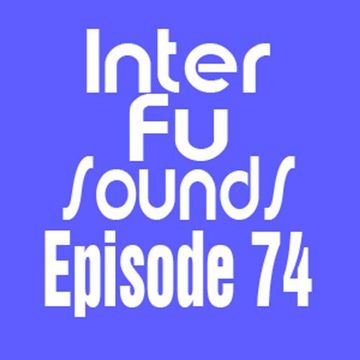 JaviDecks - Interfusounds Episode 74 (February 12 2012)