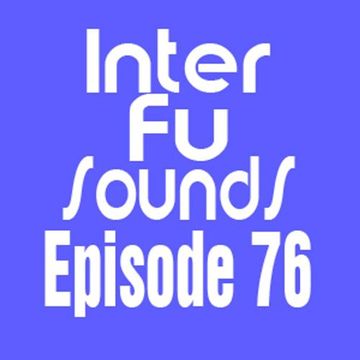 JaviDecks - Interfusounds Episode 76 (February 26 2012)