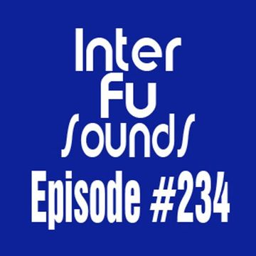 Javier Pérez - Interfusounds Episode 234 (March 08 2015)