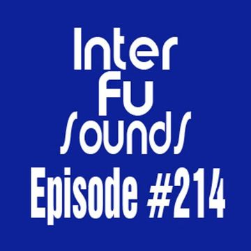 Javier Pérez - Interfusounds Episode 214 (October 19 2014)