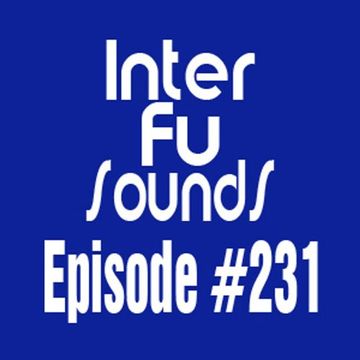 Javier Pérez - Interfusounds Episode 231 (February 15 2015)