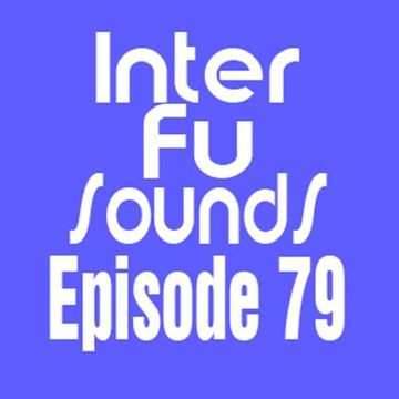 JaviDecks - Interfusounds Episode 79 (March 18 2012)