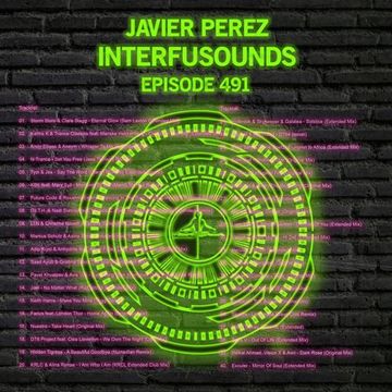 Javier Perez - Interfusounds Episode 491 (February 09 2020)