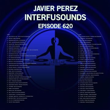 Javier Pérez - Interfusounds Episode 620 (July 31 2022)