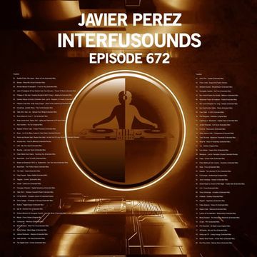 Javier Pérez   Interfusounds Episode 672 (July 30 2023)