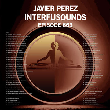 Javier Pérez   Interfusounds Episode 663 (May 28 2023)