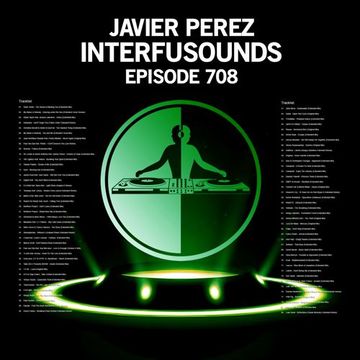 Javier Pérez   Interfusounds Episode 708 (April 07 2024)