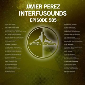 Javier Pérez - Interfusounds Episode 585 (November 28 2021)