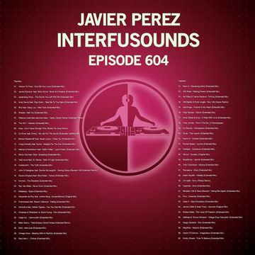 Javier Pérez - Interfusounds Episode 604 (April 10 2022)