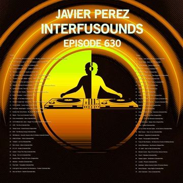 Javier Pérez - Interfusounds Episode 630 (October 09 2022)