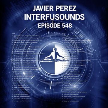 Javier Pérez - Interfusounds Episode 548 (March 14 2021)