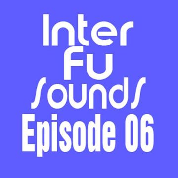 JaviDecks - Interfusounds Episode 06 (October 24 2010)