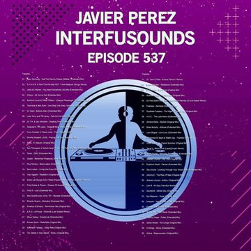 Javier Pérez - Interfusounds Episode 537 (December 27 2020)