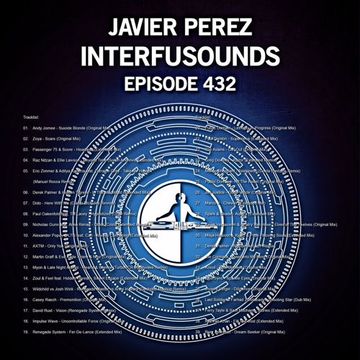 Javier Pérez - Interfusounds Episode 432 (December 23 2018)