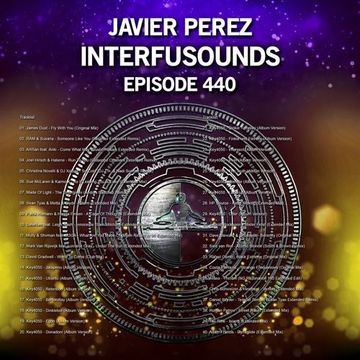 Javier Pérez - Interfusounds Episode 440 (February 17 2019)