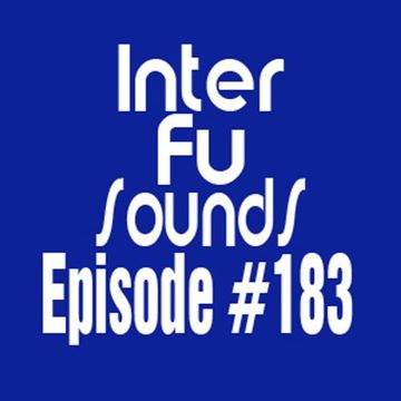 Javier Perez - Interfusounds Episode 183 (March 16 2014)